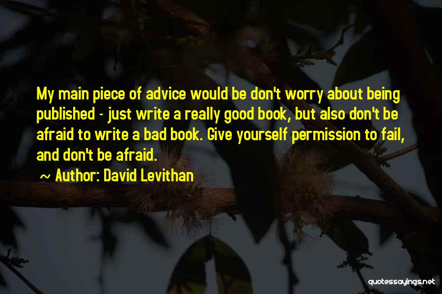 If You Fail Don't Give Up Quotes By David Levithan