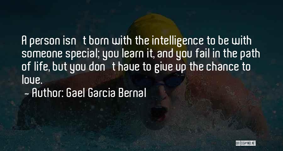 If You Fail Don't Give Up Quotes By Gael Garcia Bernal