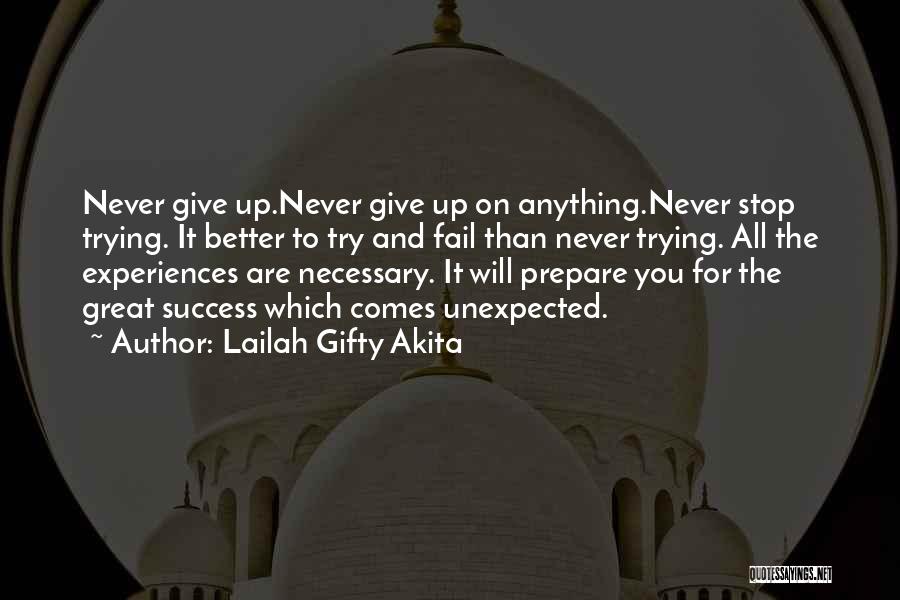 If You Fail Never Give Up Quotes By Lailah Gifty Akita