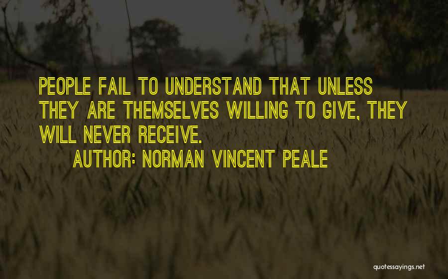 If You Fail Never Give Up Quotes By Norman Vincent Peale