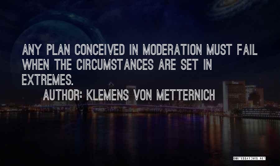 If You Fail To Plan Quotes By Klemens Von Metternich