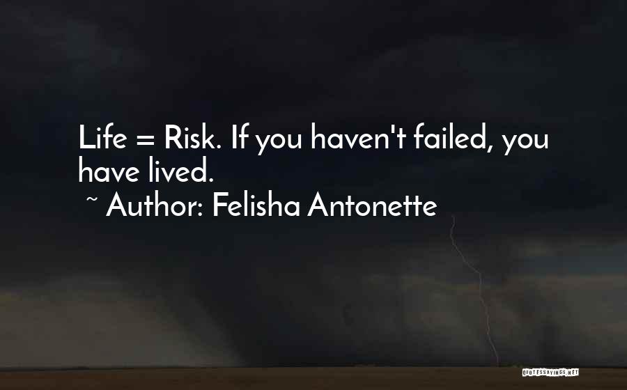 If You Failed Quotes By Felisha Antonette