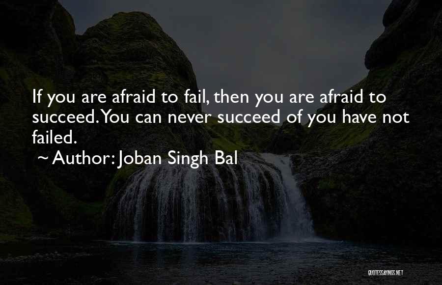 If You Failed Quotes By Joban Singh Bal