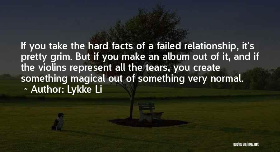 If You Failed Quotes By Lykke Li