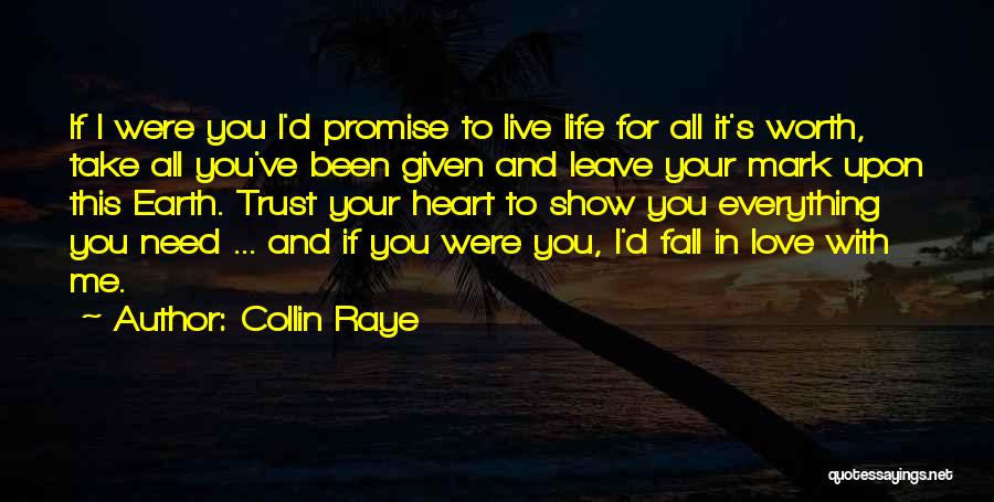 If You Fall In Love With Me Quotes By Collin Raye