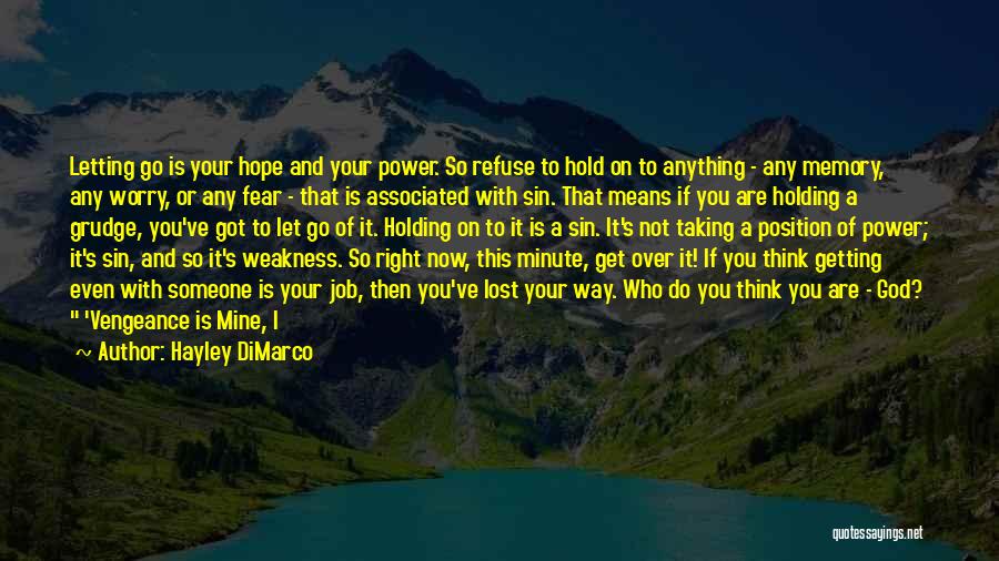 If You Fear Something Quotes By Hayley DiMarco