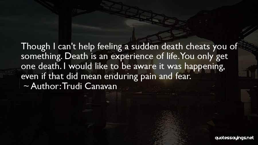 If You Fear Something Quotes By Trudi Canavan