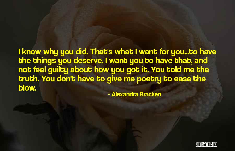 If You Feel Guilty About Something Quotes By Alexandra Bracken If You Feel Guilty About Something Quotes By Alexandra Bracken