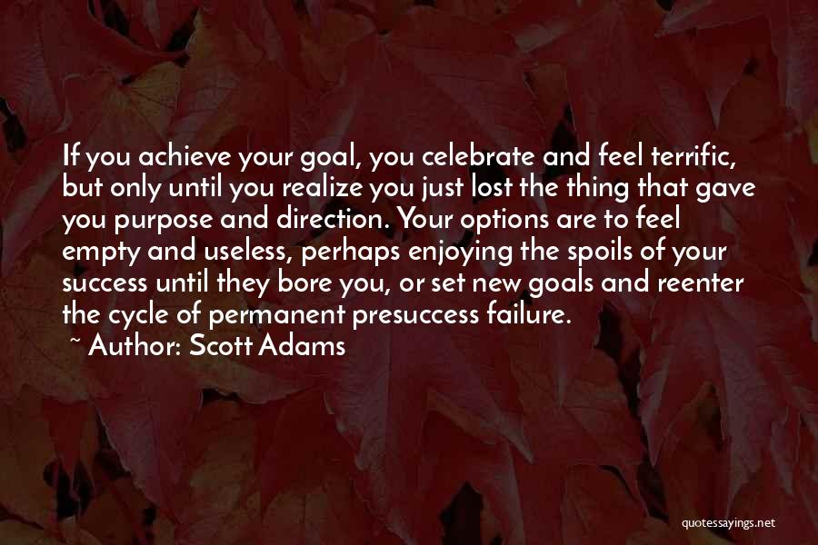 If You Feel Lost Quotes By Scott Adams