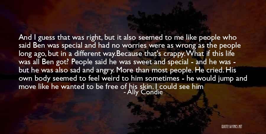 If You Feel Sad Quotes By Ally Condie If You Feel Sad Quotes By Ally Condie
