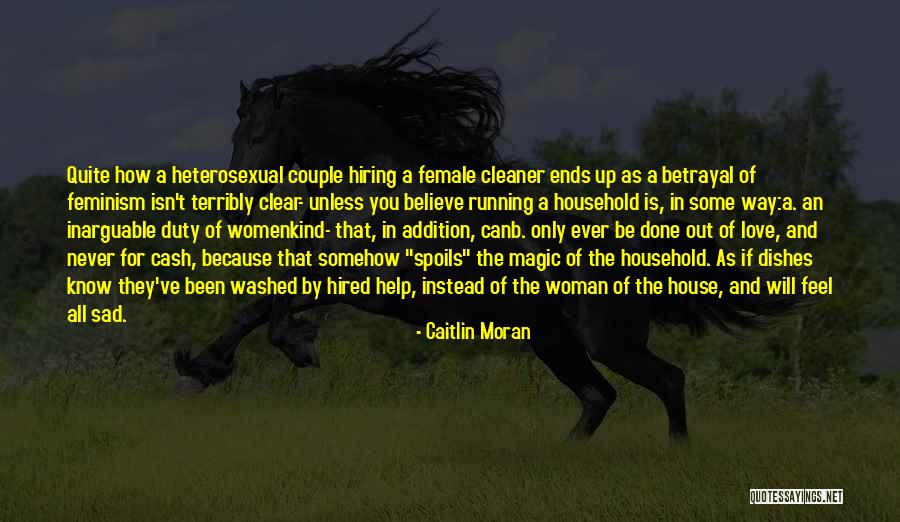 If You Feel Sad Quotes By Caitlin Moran If You Feel Sad Quotes By Caitlin Moran
