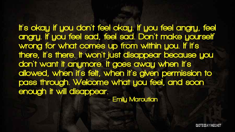 If You Feel Sad Quotes By Emily Maroutian If You Feel Sad Quotes By Emily Maroutian