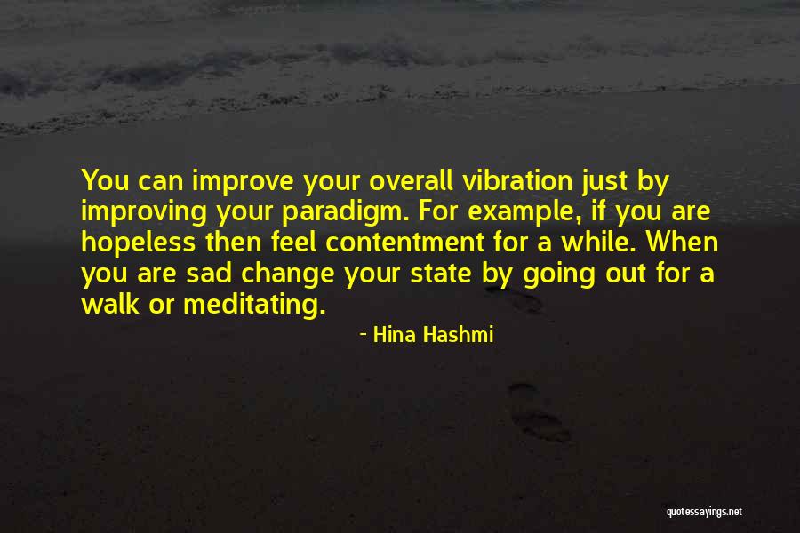 If You Feel Sad Quotes By Hina Hashmi If You Feel Sad Quotes By Hina Hashmi