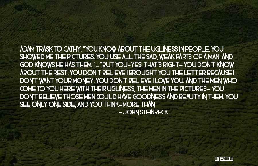 If You Feel Sad Quotes By John Steinbeck If You Feel Sad Quotes By John Steinbeck