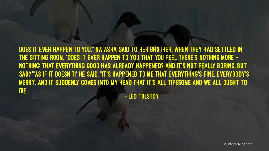 If You Feel Sad Quotes By Leo Tolstoy If You Feel Sad Quotes By Leo Tolstoy