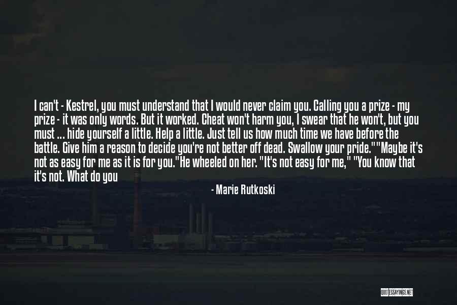 If You Feel Sad Quotes By Marie Rutkoski If You Feel Sad Quotes By Marie Rutkoski