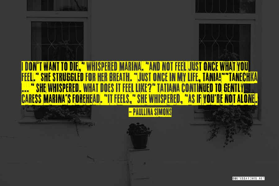 If You Feel Sad Quotes By Paullina Simons If You Feel Sad Quotes By Paullina Simons