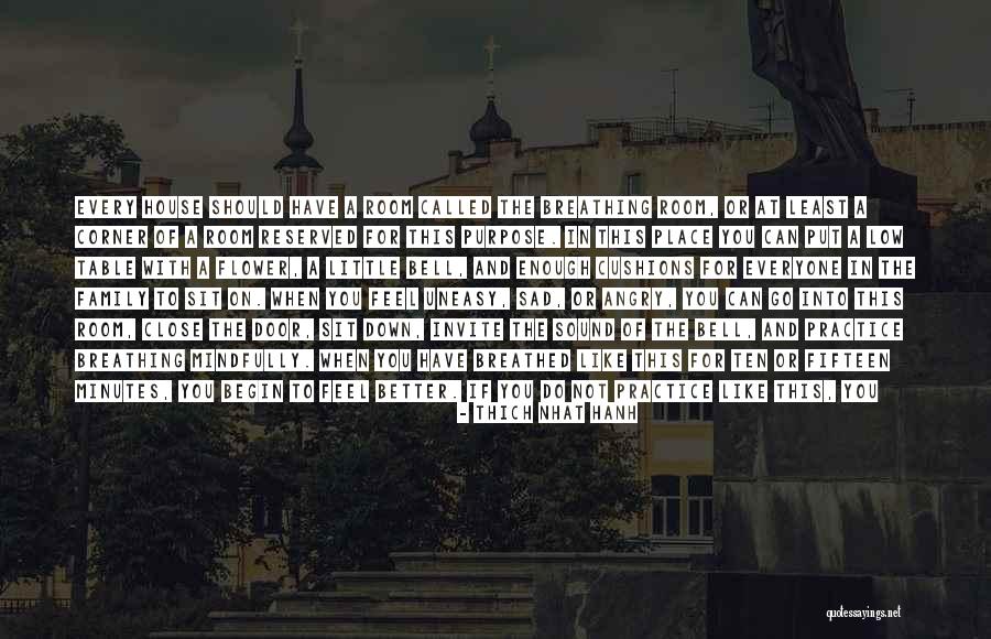 If You Feel Sad Quotes By Thich Nhat Hanh If You Feel Sad Quotes By Thich Nhat Hanh