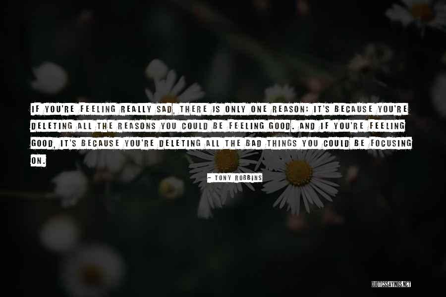 If You Feel Sad Quotes By Tony Robbins If You Feel Sad Quotes By Tony Robbins