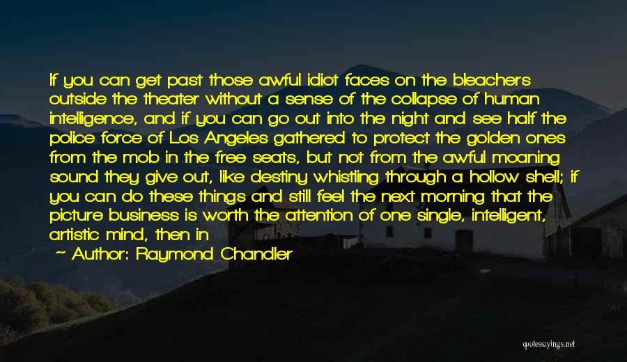 If You Feel Single Quotes By Raymond Chandler