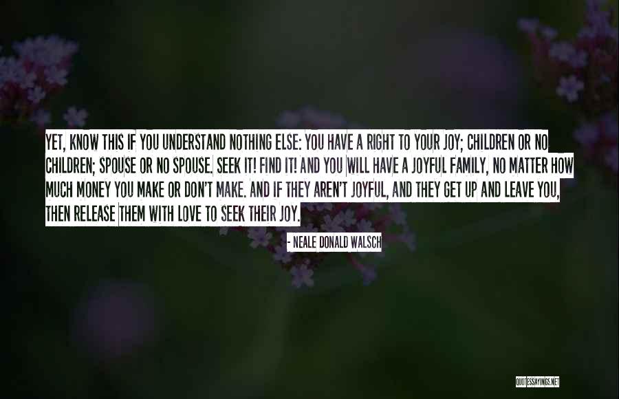 If You Find Love Quotes By Neale Donald Walsch