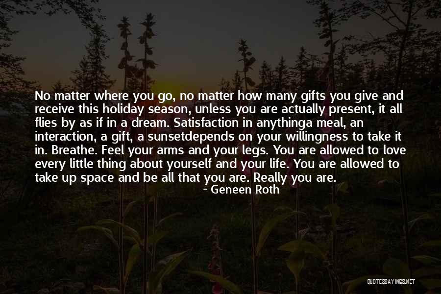 If You Give A Little Love Quotes By Geneen Roth If You Give A Little Love Quotes By Geneen Roth