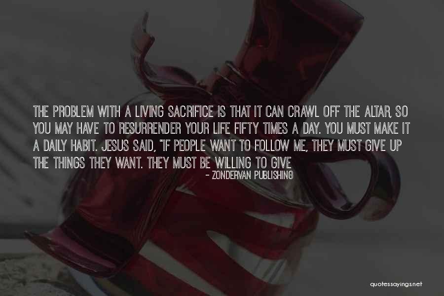 If You Have A Problem With Me Quotes By Zondervan Publishing If You Have A Problem With Me Quotes By Zondervan Publishing