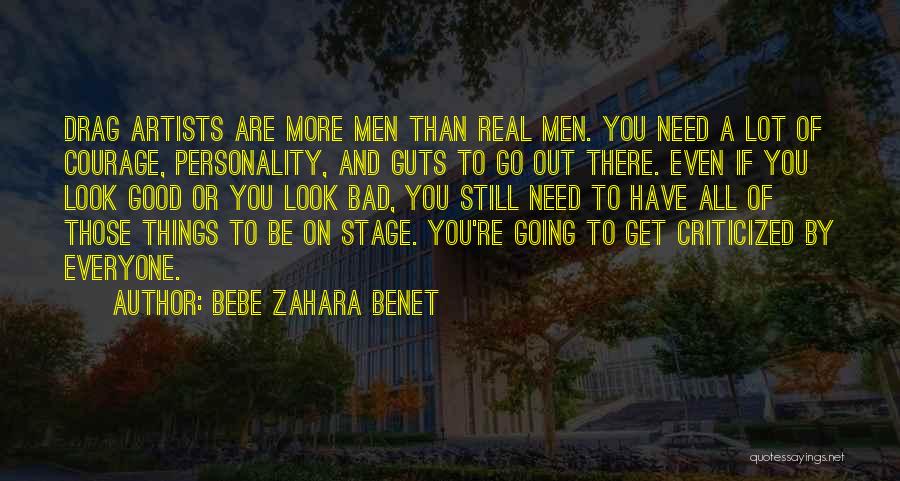 If You Have Guts Quotes By BeBe Zahara Benet
