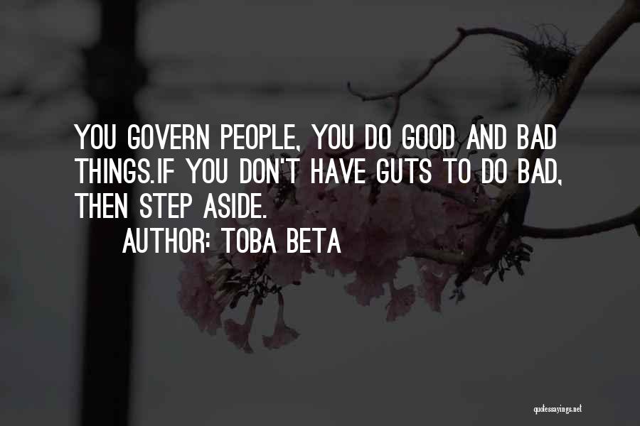 If You Have Guts Quotes By Toba Beta