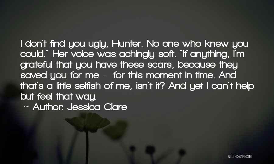 If You Have No Time For Me Quotes By Jessica Clare