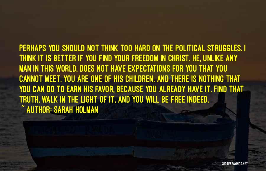 If You Have Nothing To Do Quotes By Sarah Holman