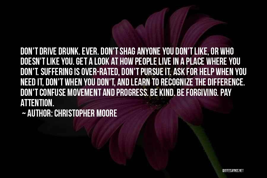 If You Have To Ask For Attention Quotes By Christopher Moore