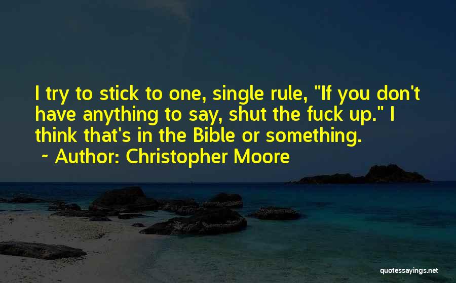 If You Have To Try Quotes By Christopher Moore