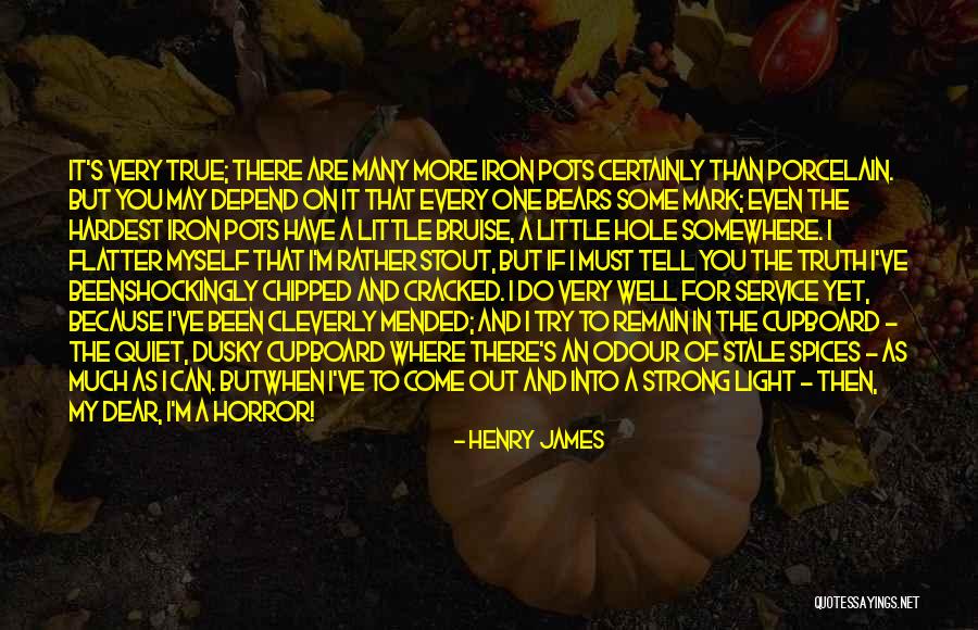If You Have To Try Quotes By Henry James If You Have To Try Quotes By Henry James
