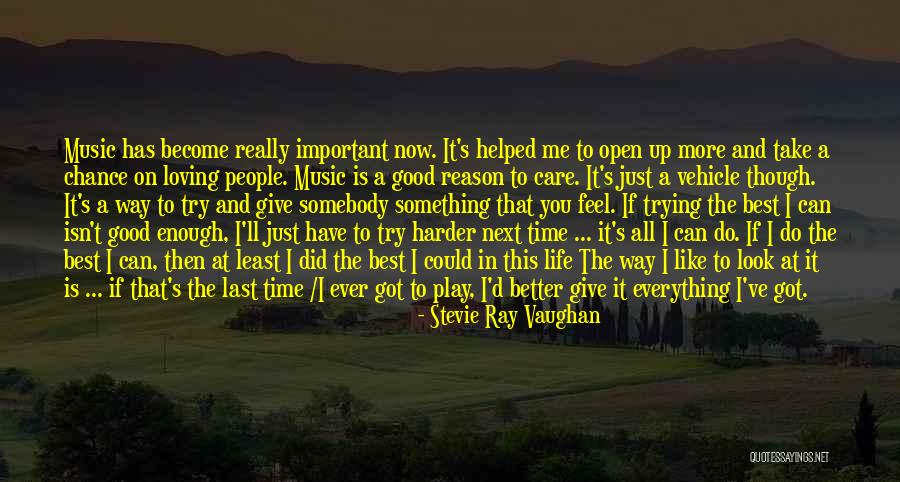 If You Have To Try Quotes By Stevie Ray Vaughan If You Have To Try Quotes By Stevie Ray Vaughan