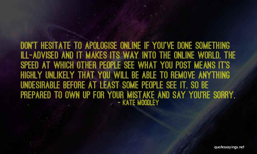 If You Hesitate Quotes By Kate Moodley If You Hesitate Quotes By Kate Moodley