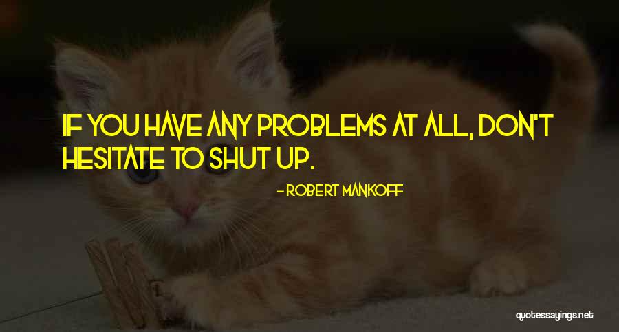 If You Hesitate Quotes By Robert Mankoff If You Hesitate Quotes By Robert Mankoff