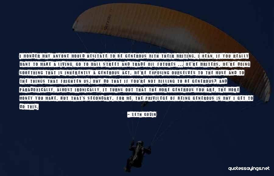 If You Hesitate Quotes By Seth Godin If You Hesitate Quotes By Seth Godin