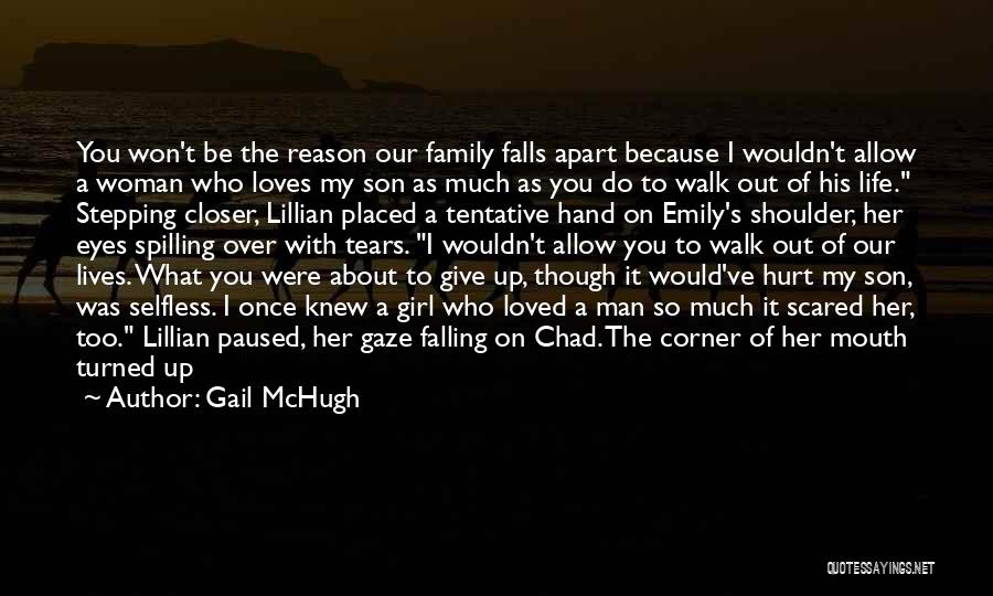 If You Hurt Me I'll Hurt You Too Quotes By Gail McHugh