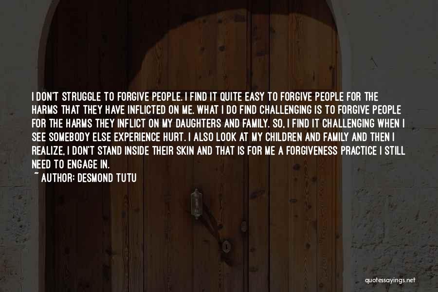 If You Hurt My Family Quotes By Desmond Tutu