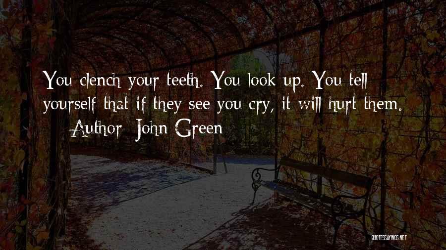 If You Hurt Quotes By John Green