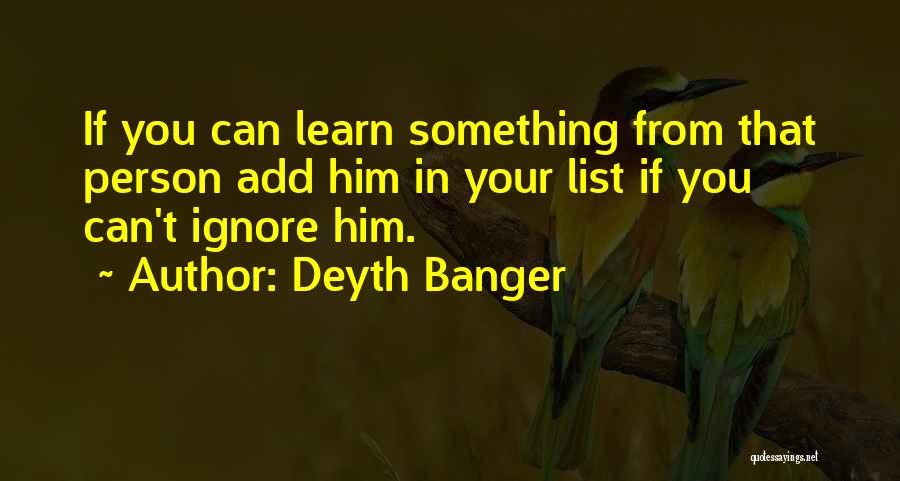 If You Ignore Quotes By Deyth Banger