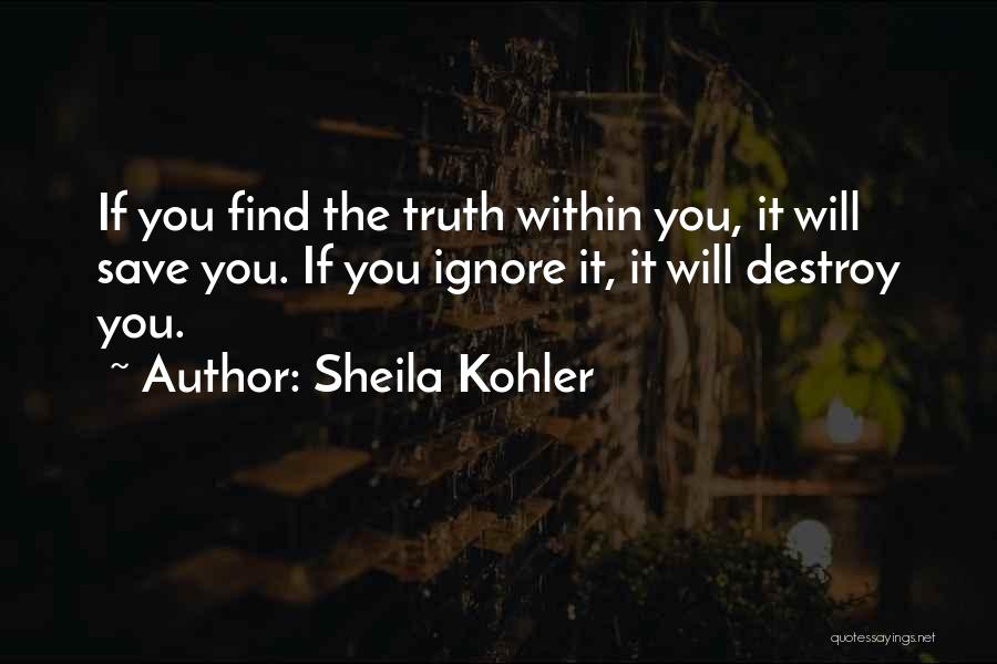 If You Ignore Quotes By Sheila Kohler