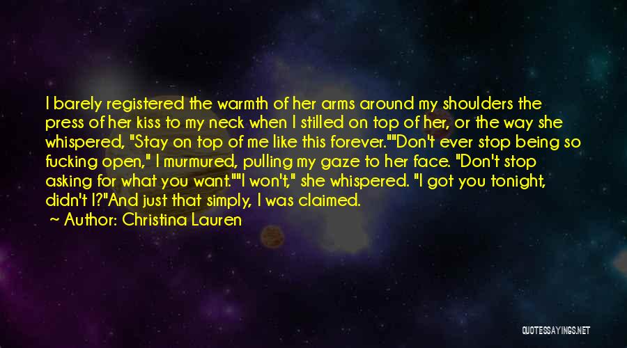 If You Kiss Me On My Neck Quotes By Christina Lauren