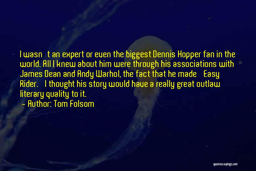 If You Knew My Story Quotes By Tom Folsom