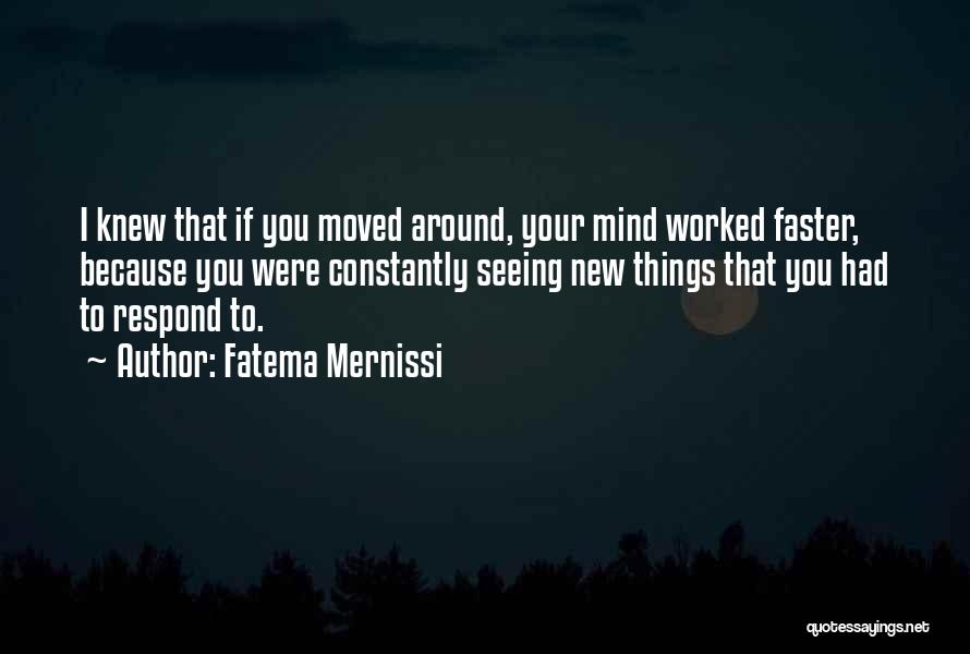 If You Knew Quotes By Fatema Mernissi