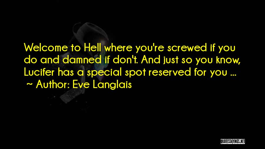 If You Know Quotes By Eve Langlais