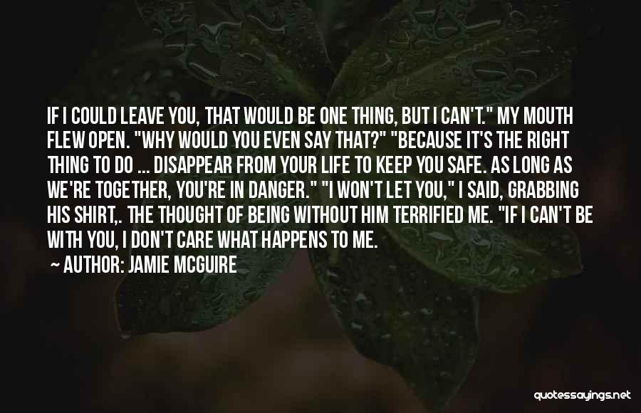 If You Leave My Life Quotes By Jamie McGuire