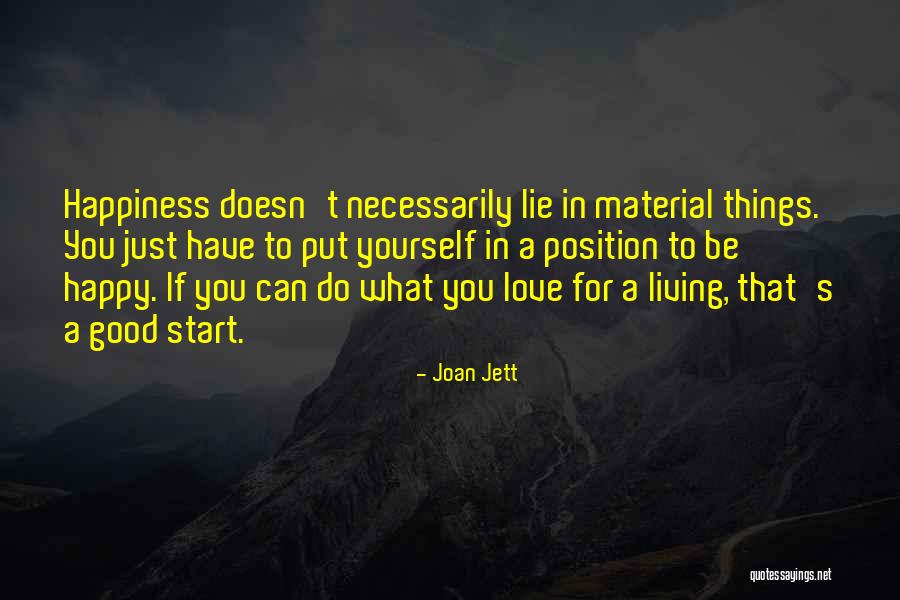 If You Lie To Yourself Quotes By Joan Jett