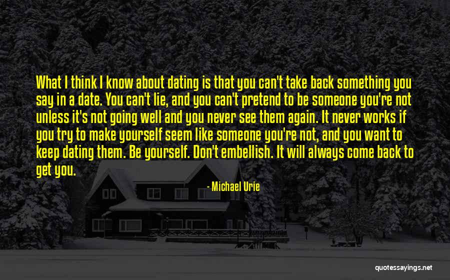 If You Lie To Yourself Quotes By Michael Urie